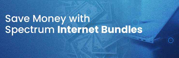 spectrum-internet-bundles-save-money