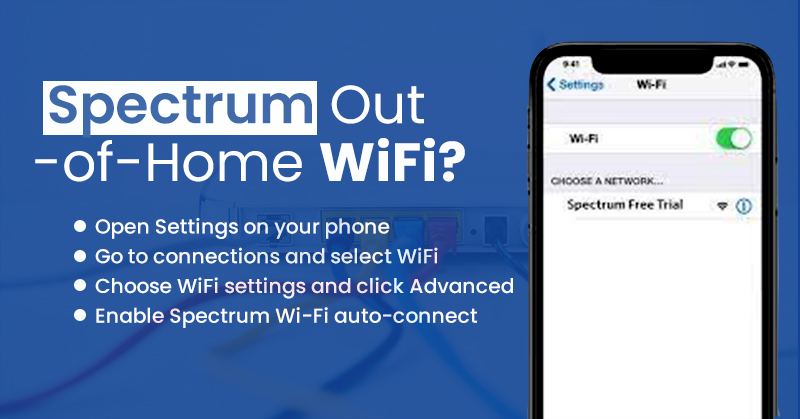 how to connect spectrum out of home wifi
