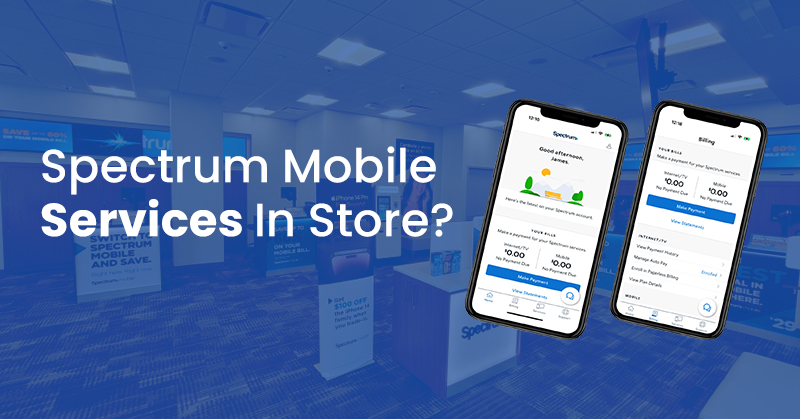 spectrum mobile service from store