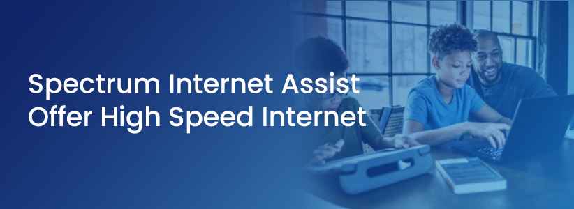 spectrum-internet-assist-high-speed-internet-family