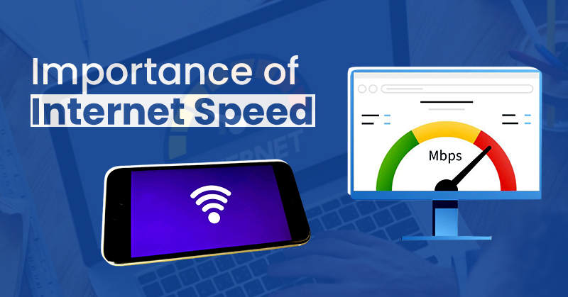 importance of internet speed