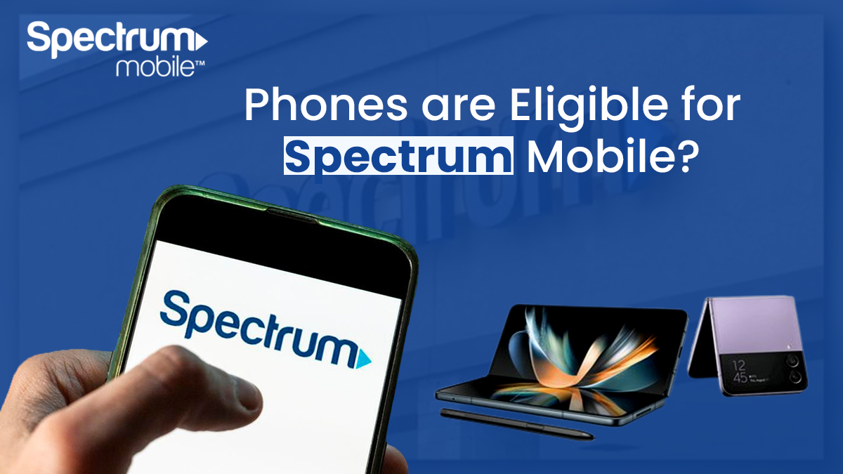 phone eligible for spectrum mobile
