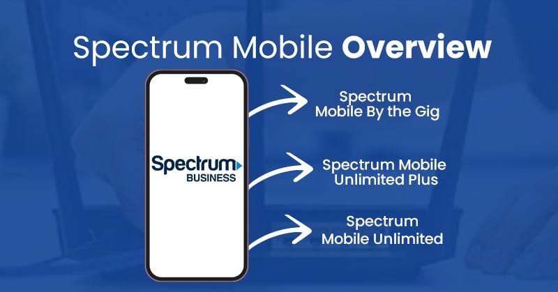 spectrum mobile overview