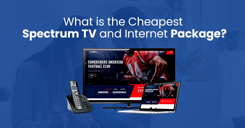 cheapest spectrum tv and internet package