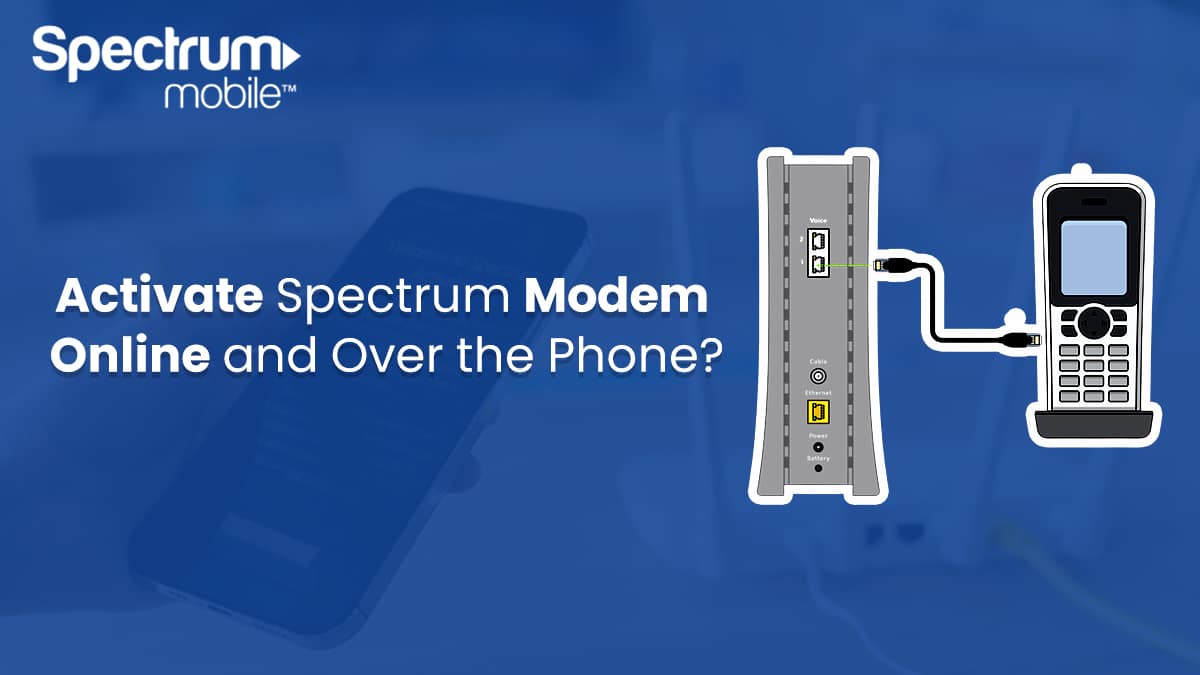 activate spectrum modem online and over the phone