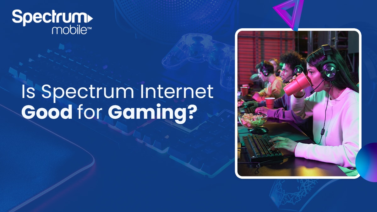 is spectrum internet good for gaming