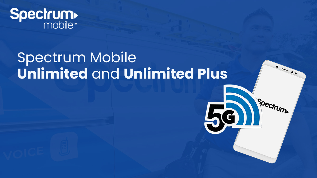 Spectrum mobile unlimited and unlimited plus